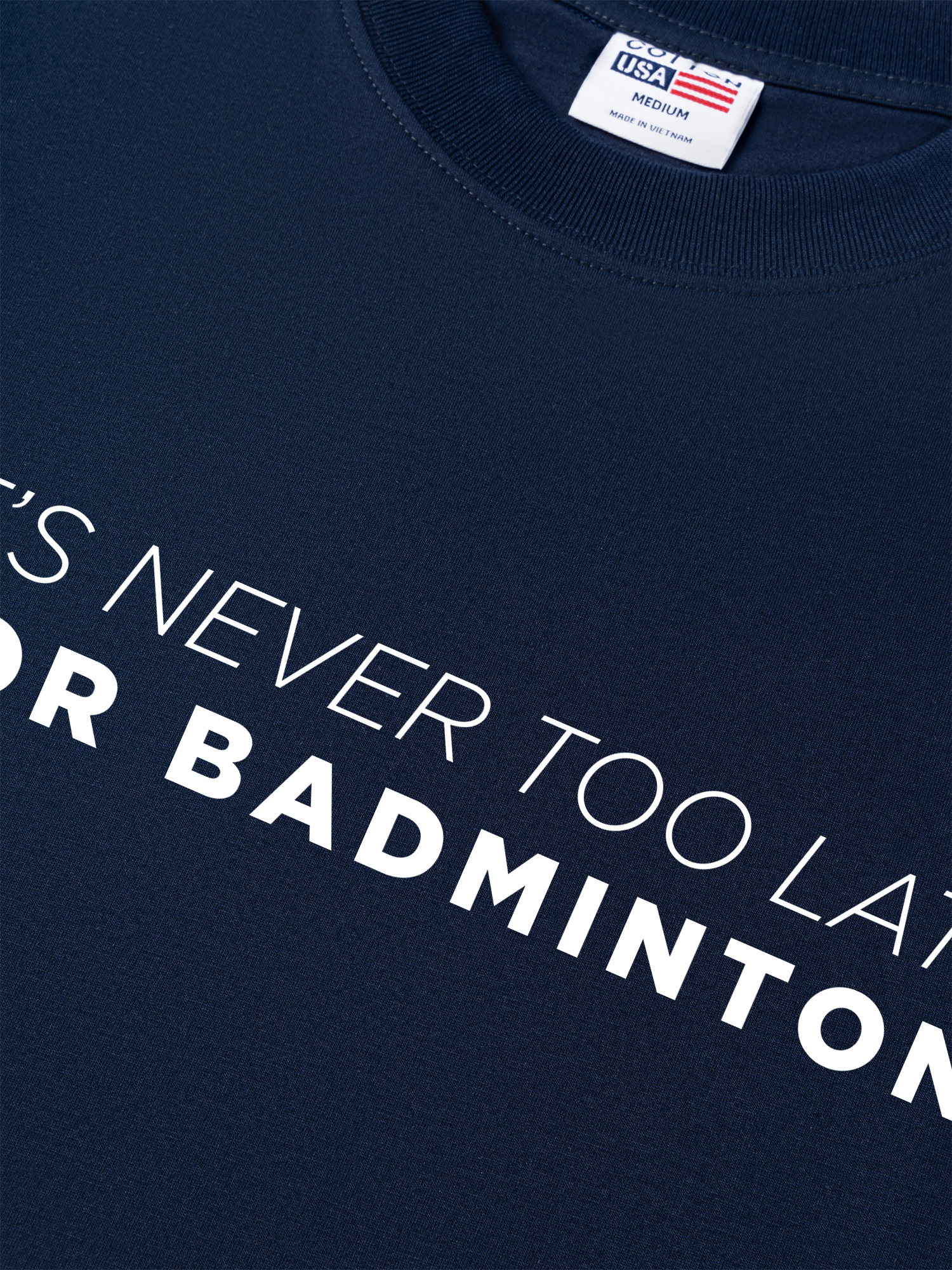 Áo Thun Relaxed Fit Never Too Late For Badminton