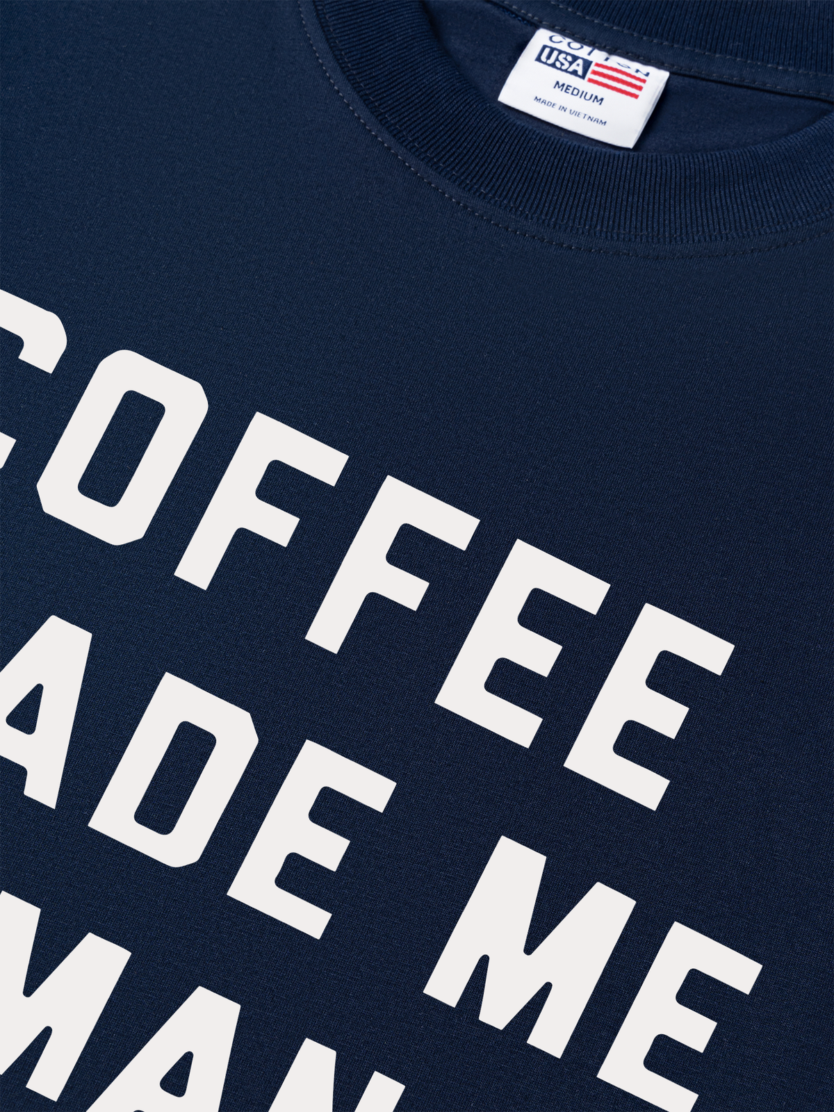 Áo Thun Relaxed Fit Coffee Made Me Human