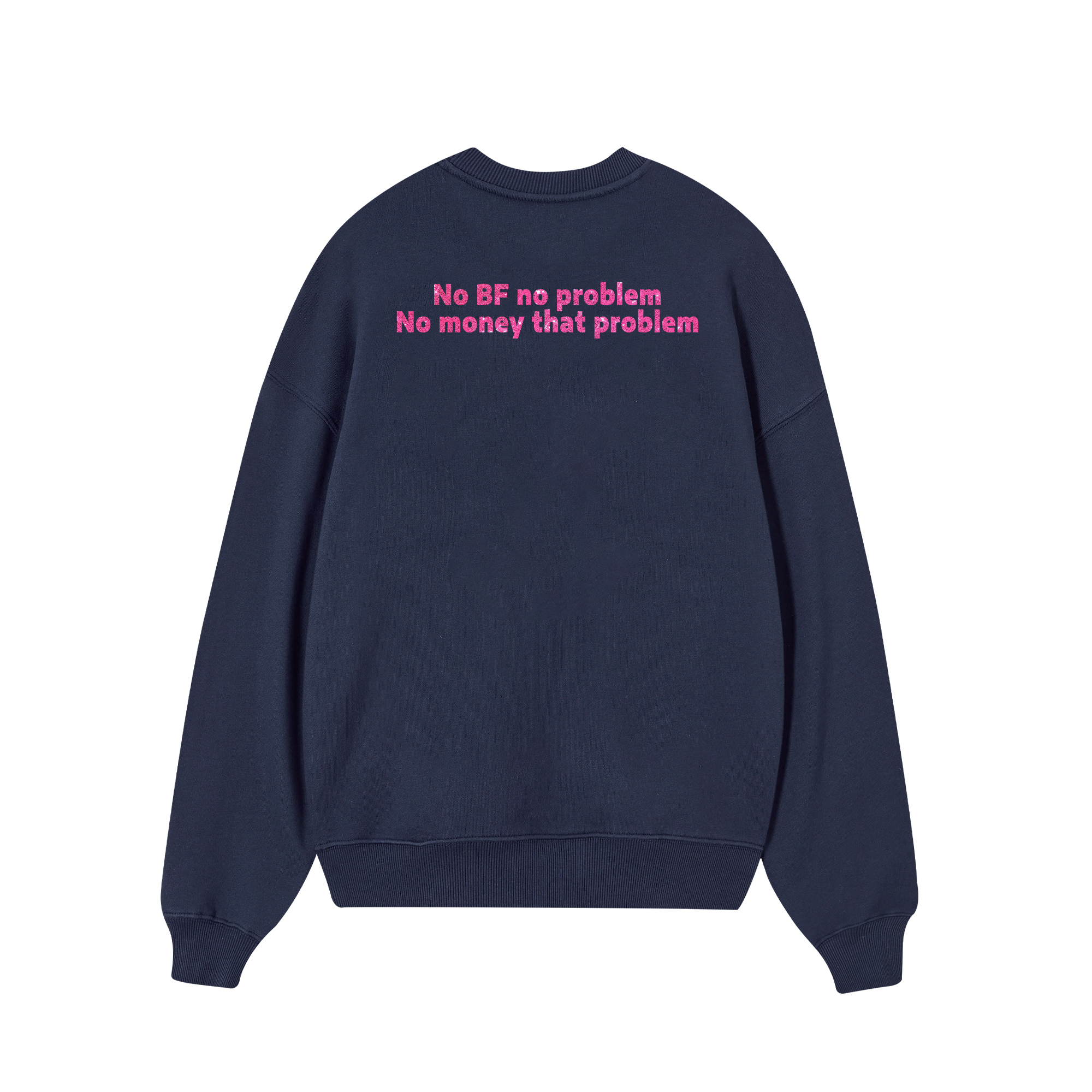 Custom Couple No BF No Problem, No Money That Problem Sweater