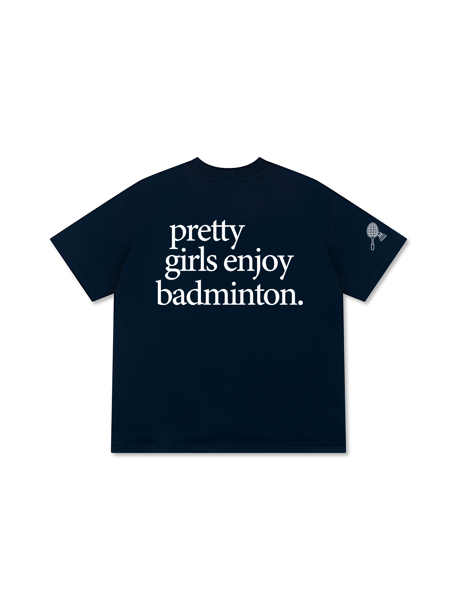 Áo Thun Relaxed Fit Pretty Girl Enjoy Badminton