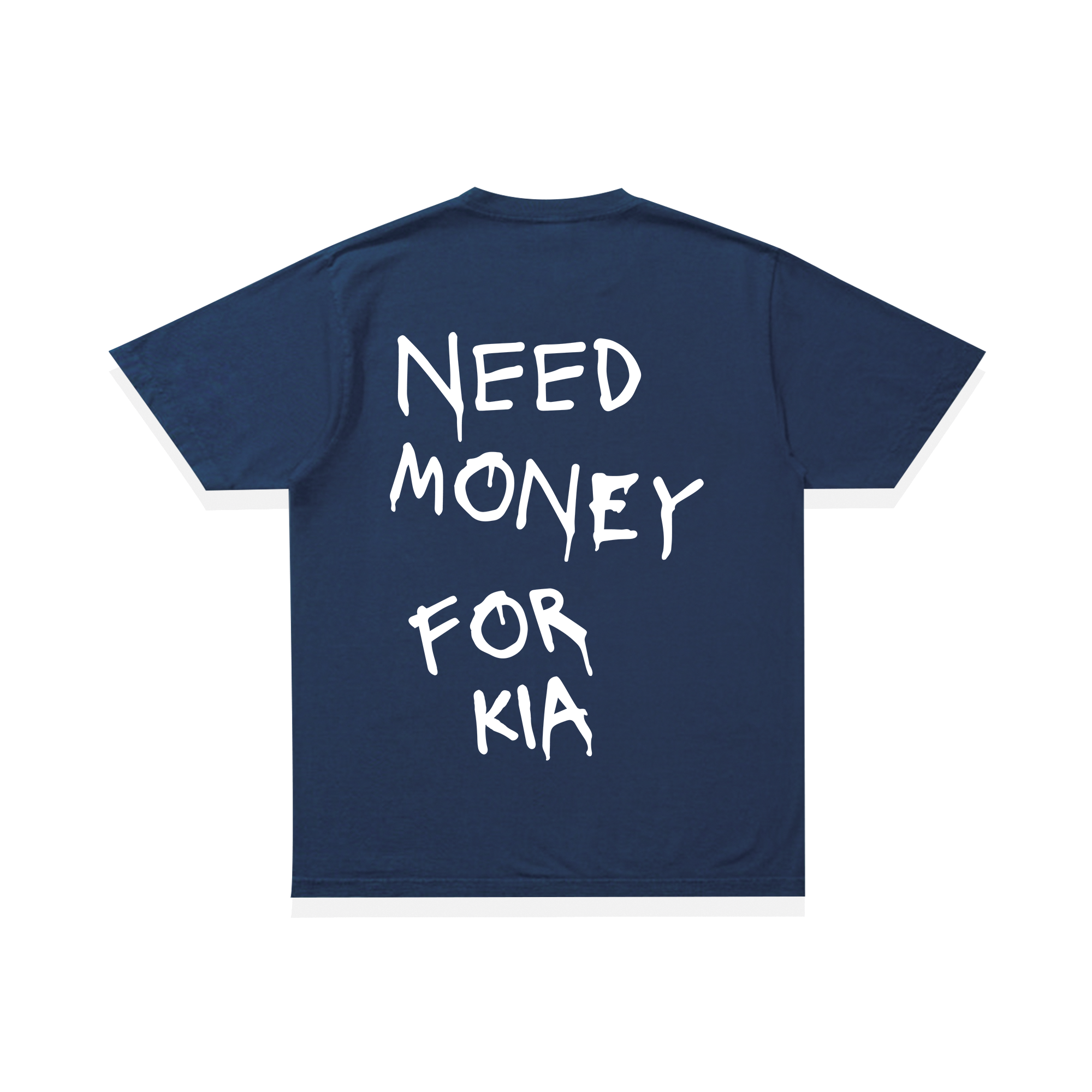 Áo Thun Oversize Need Money For KIA