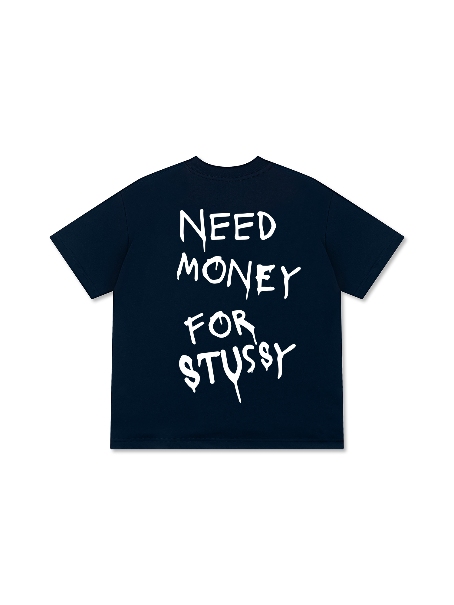 Need Money For Stussy T-Shirt