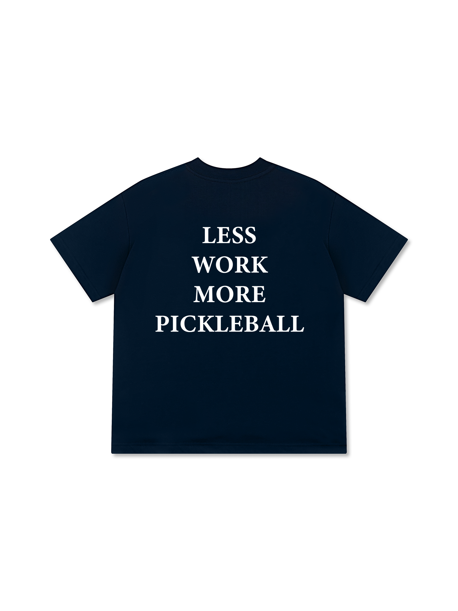 Áo Thun Relaxed Fit Pickleball Less Work More Pickleball