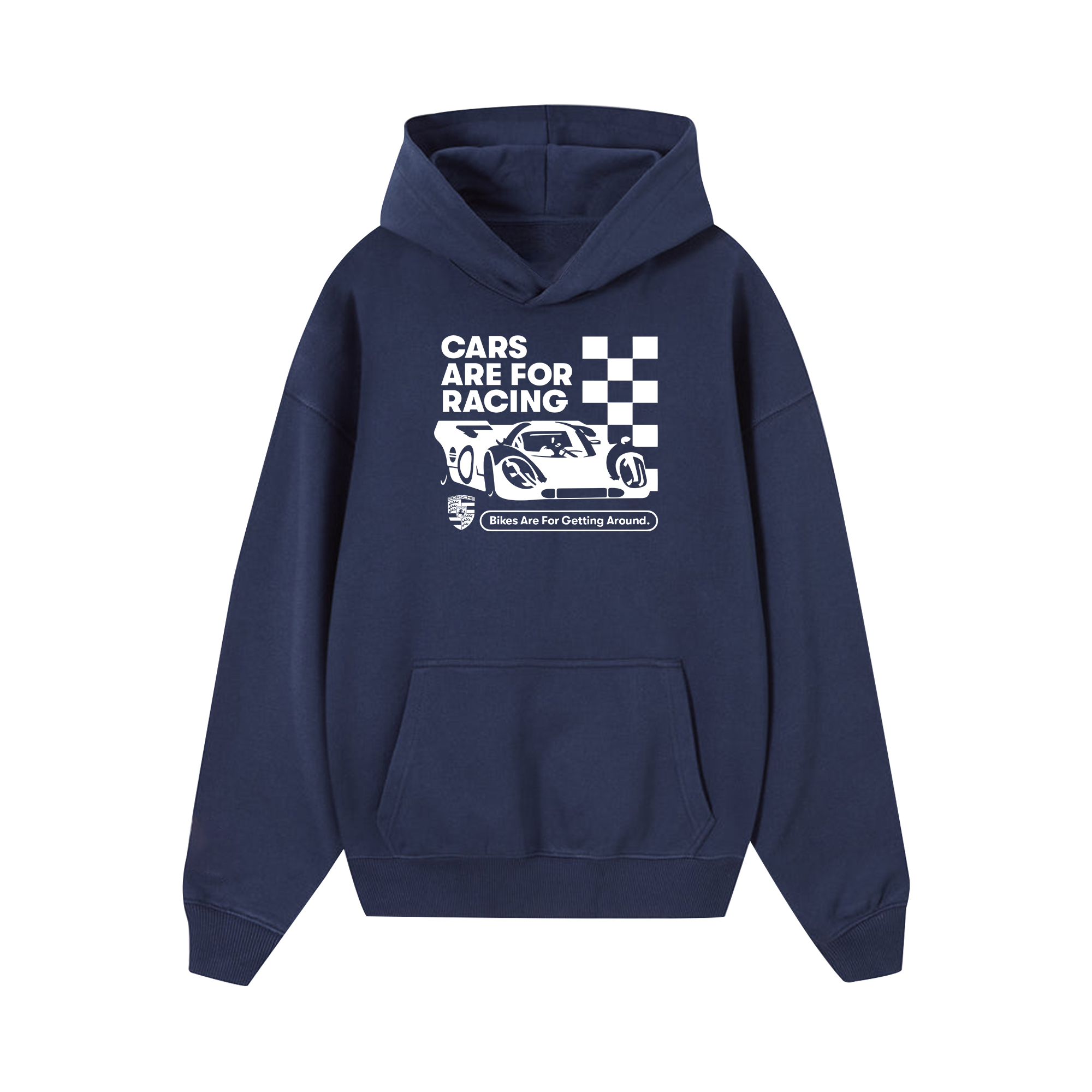 Porsche Cars Are For Racing Hoodie