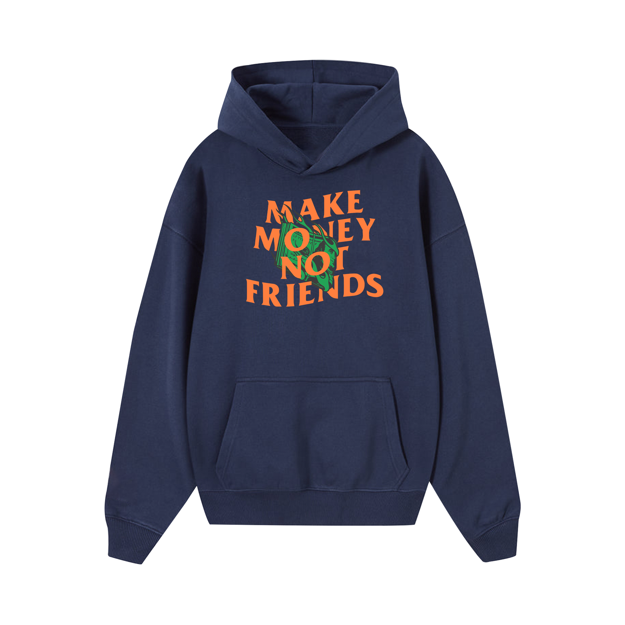 Money Make Money Not Friends Hoodie