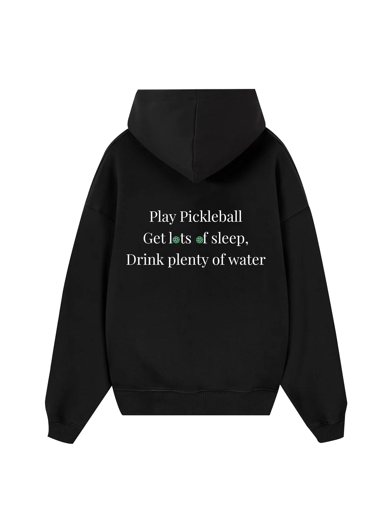 Pickleball Quote Hoodie
