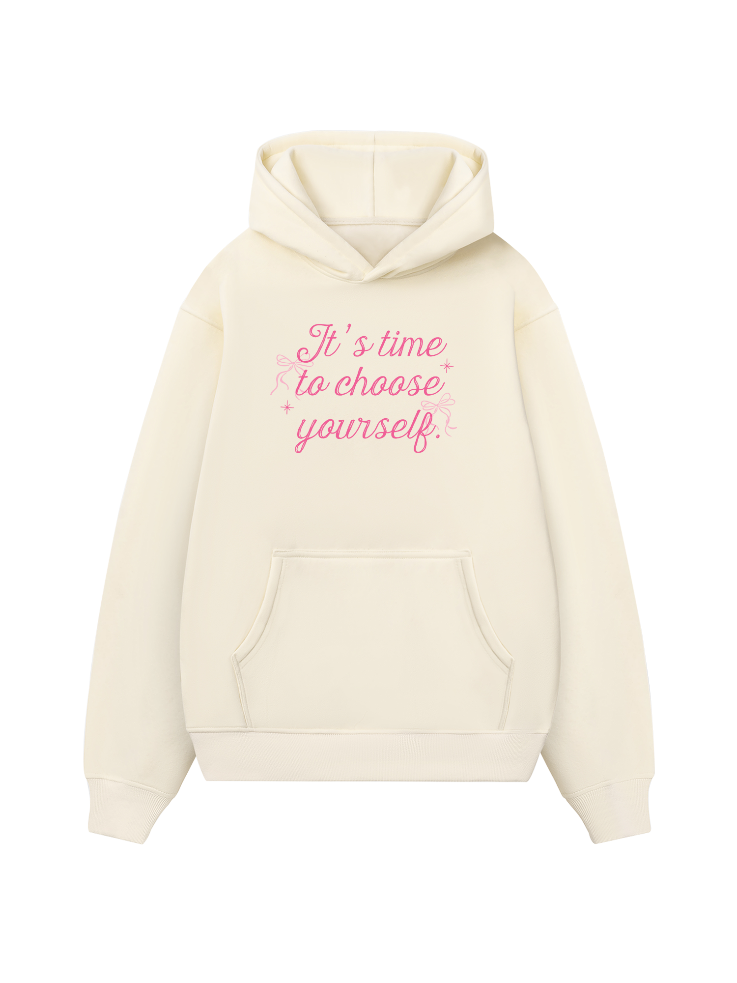 Girly Mood It's Time To Choose Yourself Hoodie