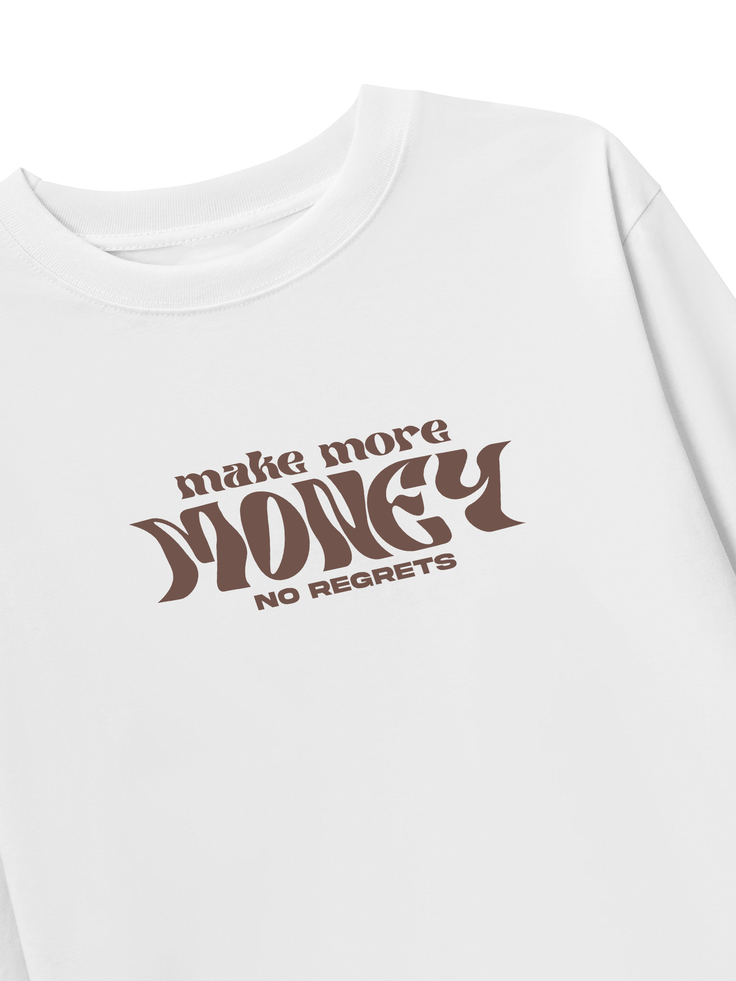 Áo Thun Dài Tay Money Make More No Regrets