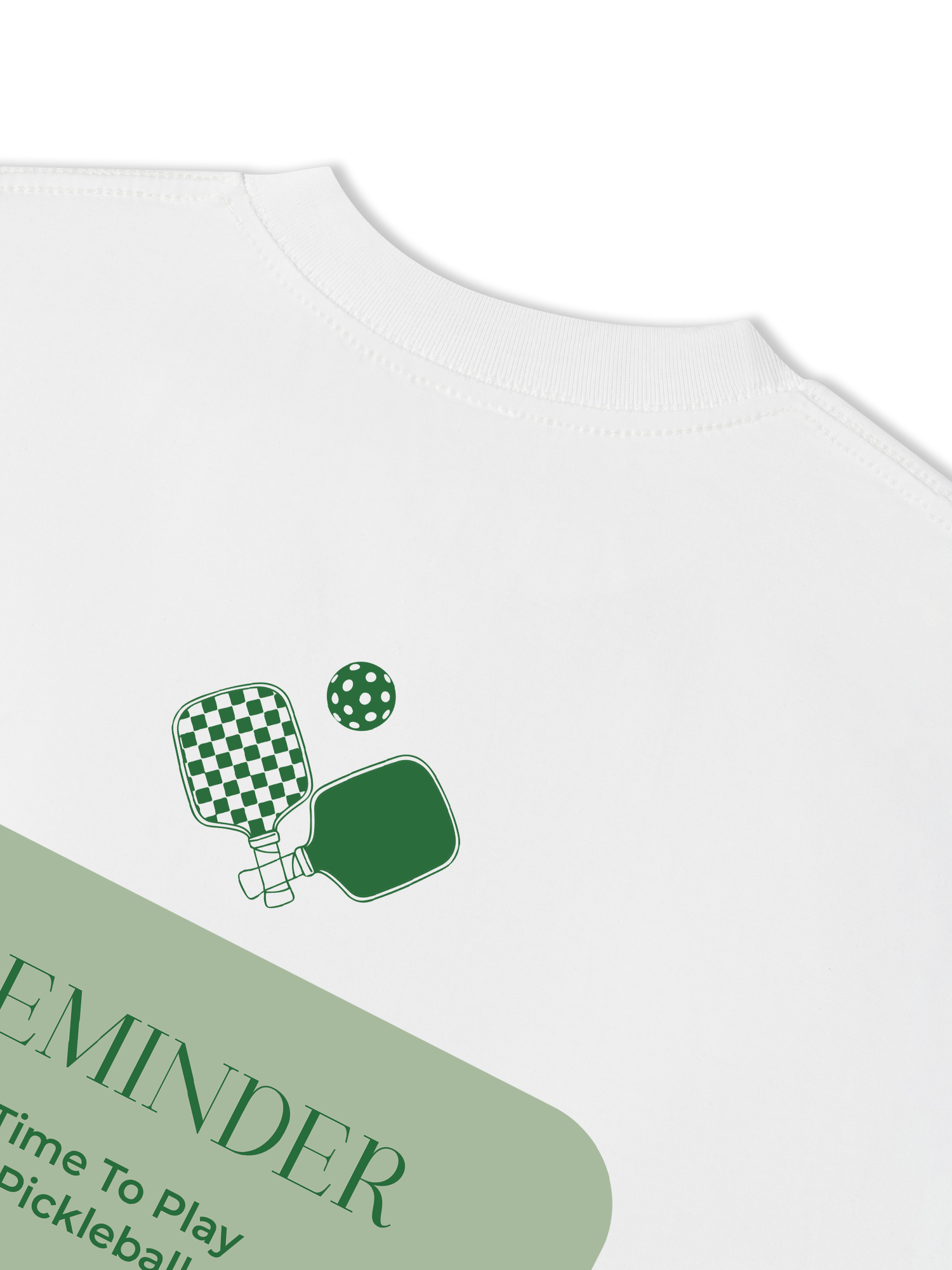 Áo Thun Relaxed Fit Reminder Time To Play Pickleball