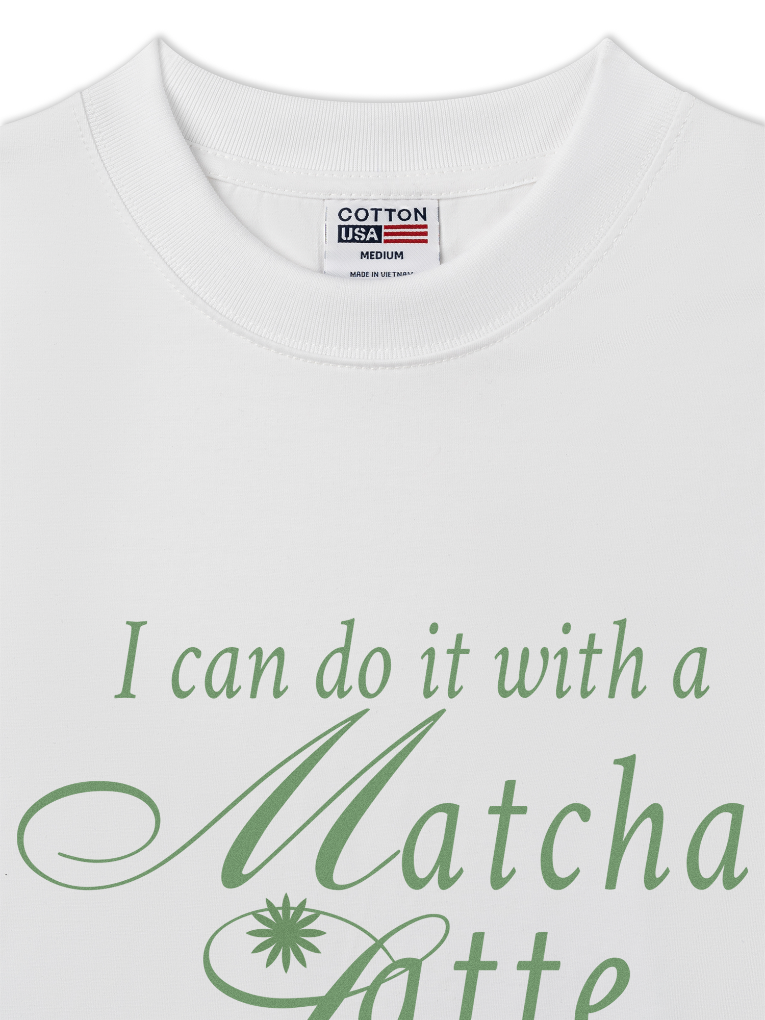 Áo Thun Relaxed Fit Daily Cup I Can Do It With A Matcha Latte