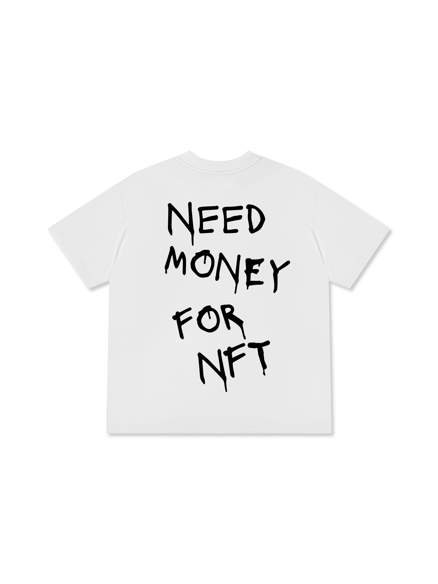 Need Money For NFT T-Shirt