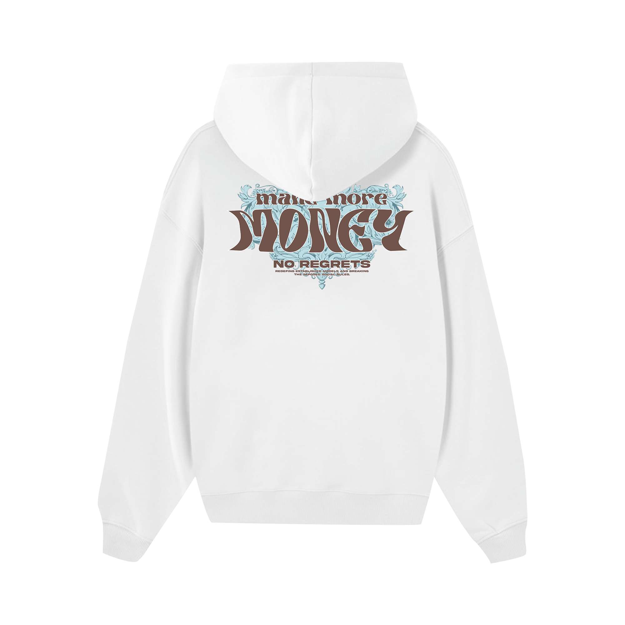 Money Make More No Regrets Hoodie