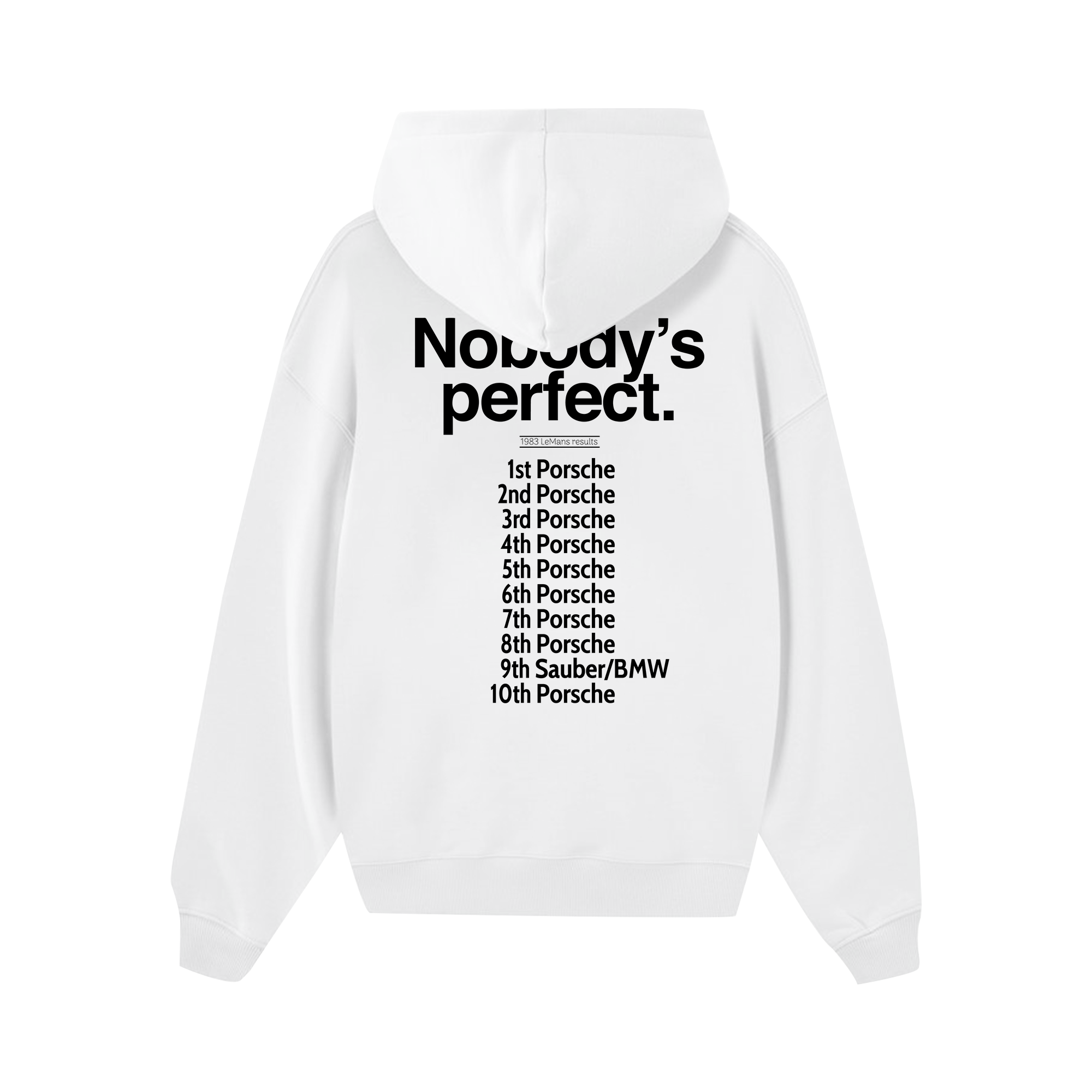 Porsche Nobody's Perfect Hoodie