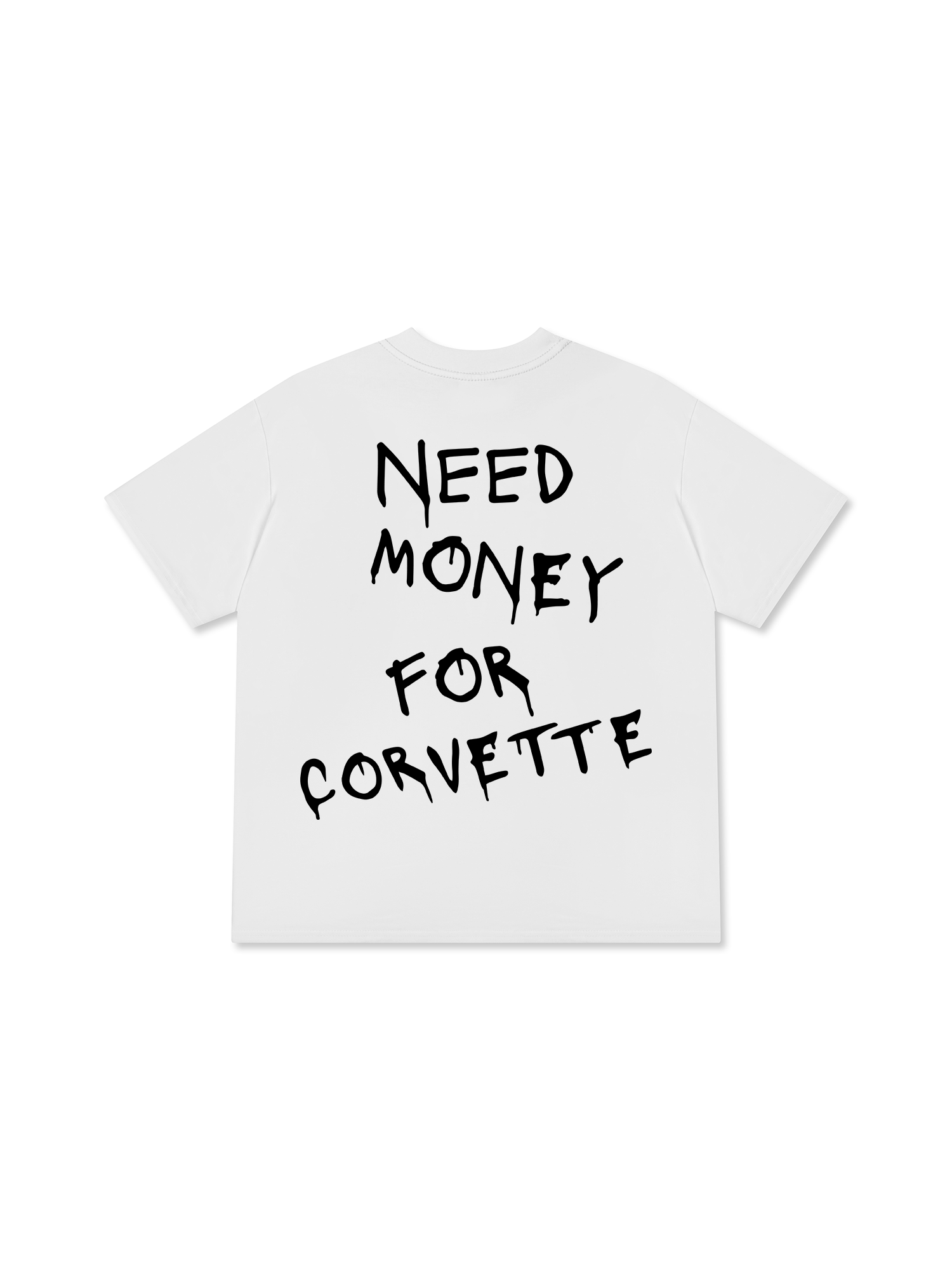 Need Money For Corvette T-Shirt
