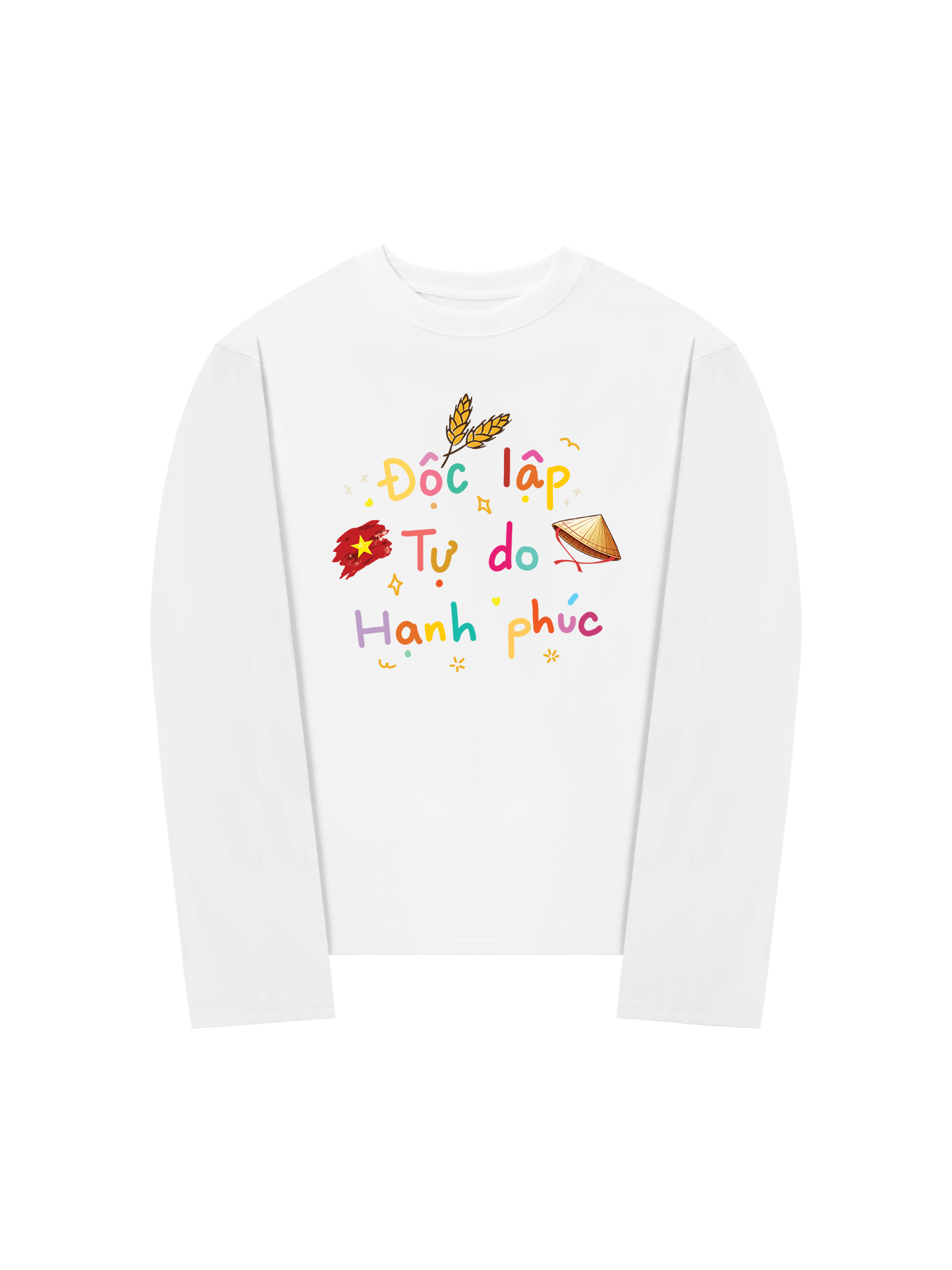 Áo Thun Dài Tay Độc Lập - Tự Do - Hạnh Phúc