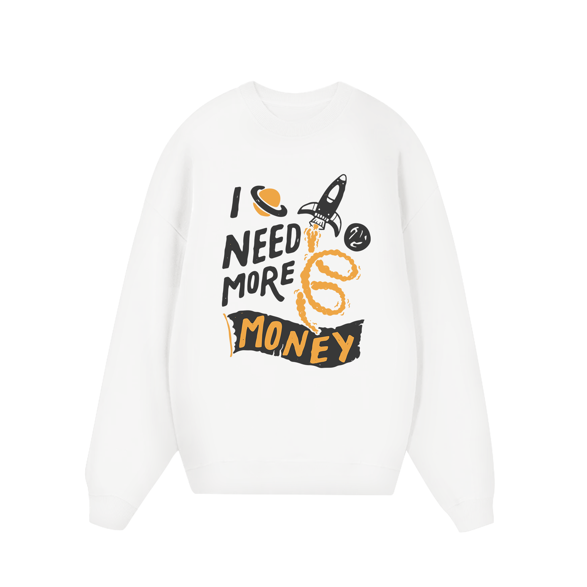 Money I Need More Sweater