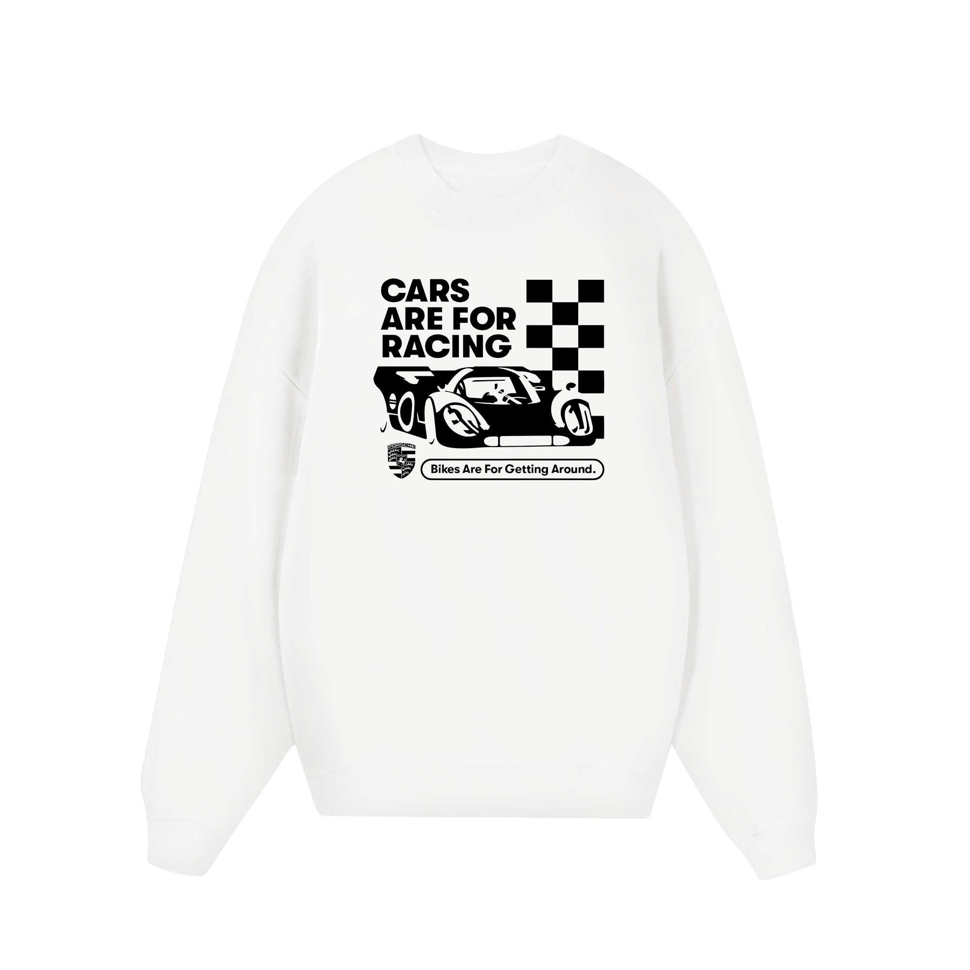 Porsche Cars Are For Racing Sweater