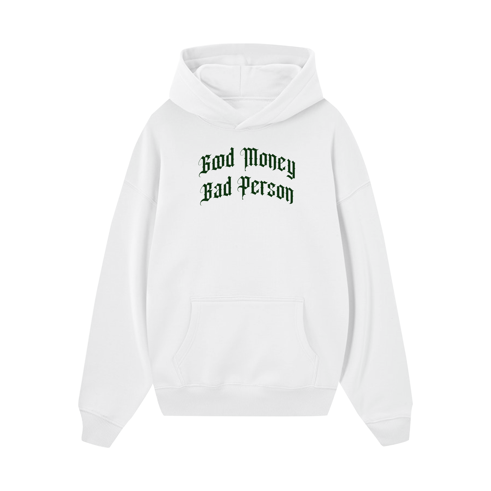 Money Bad Person Hoodie