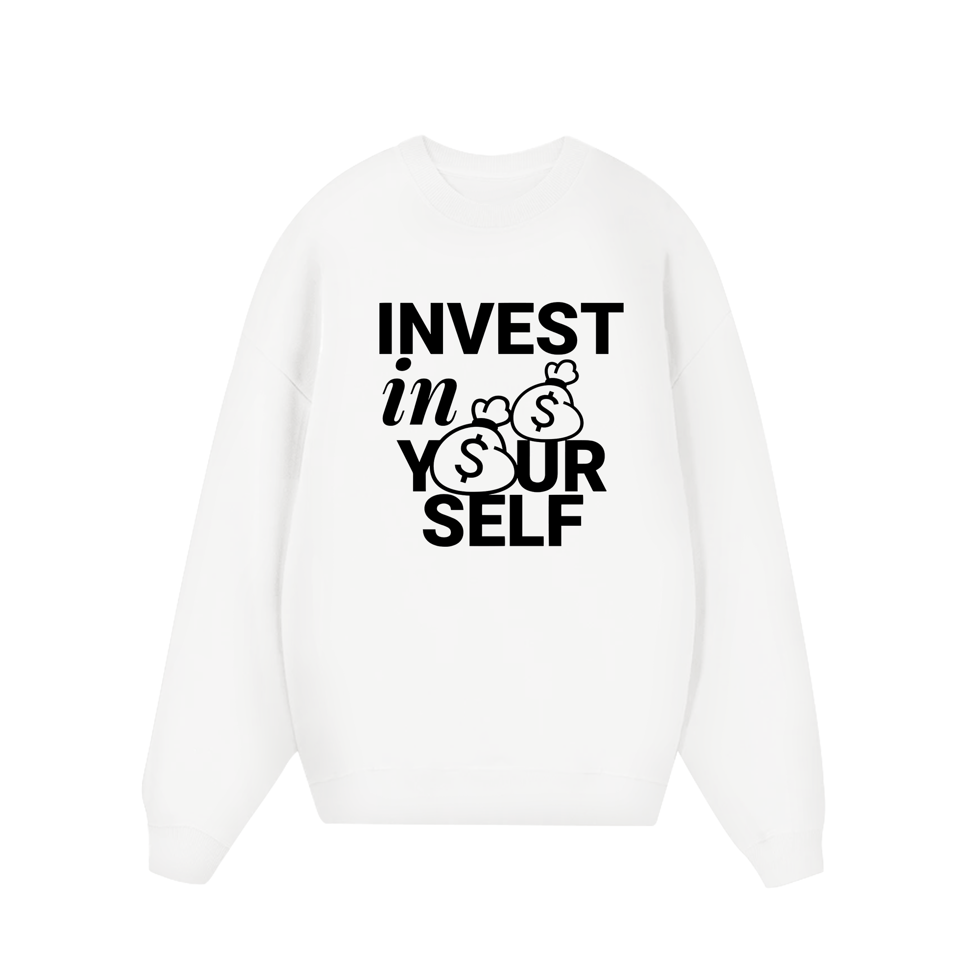 Money Invest In Yourself Sweater