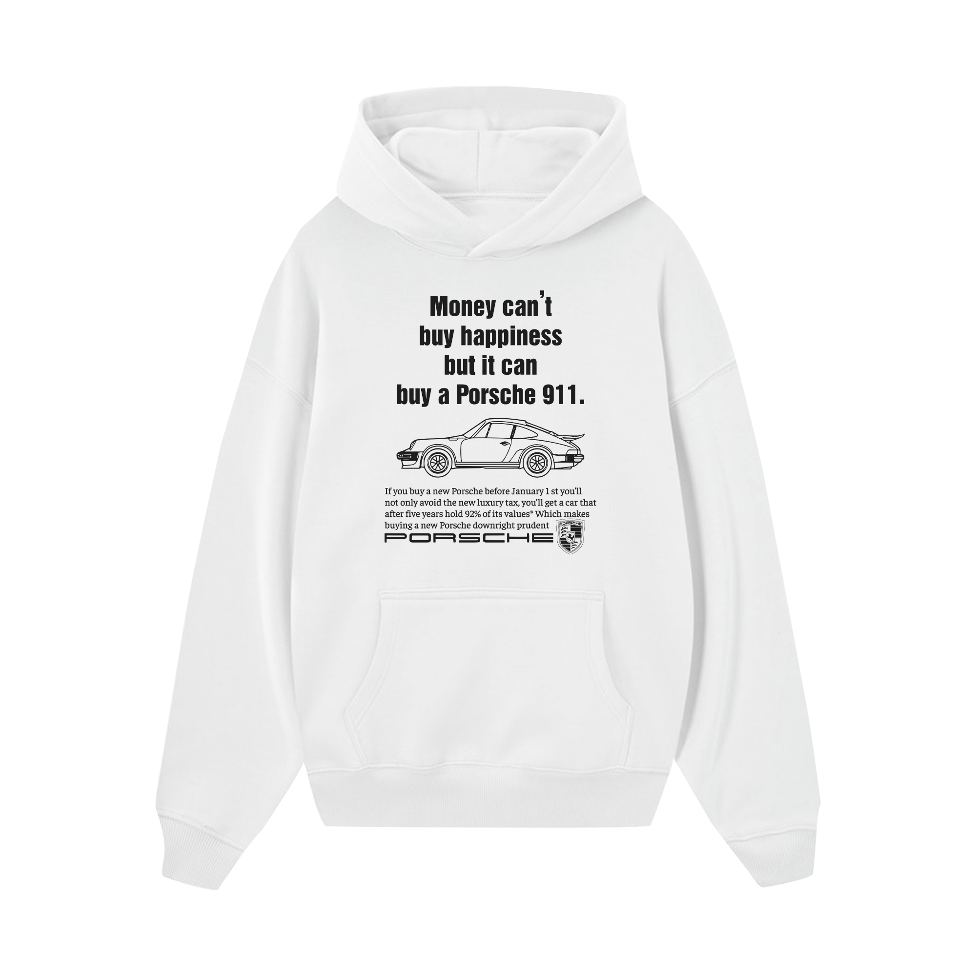 Porsche Money Can't Buy Happiness Hoodie