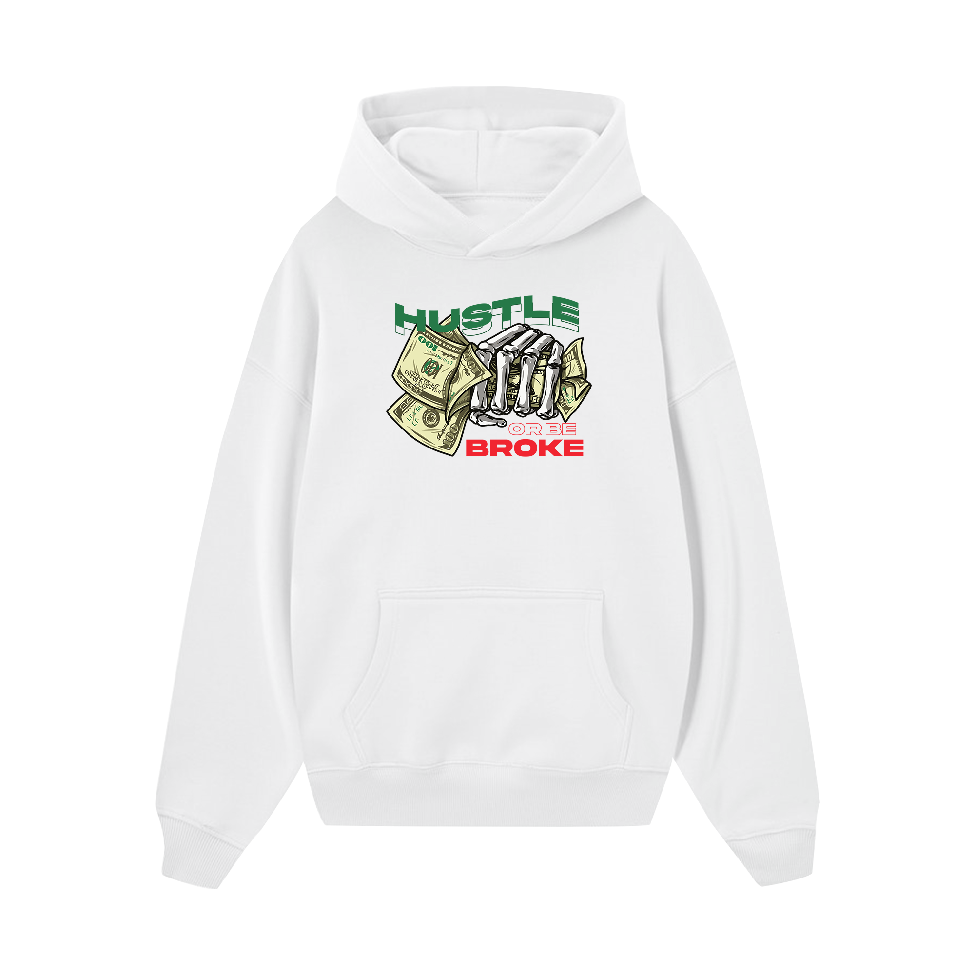 Money Hustle Or Be Broke Hoodie