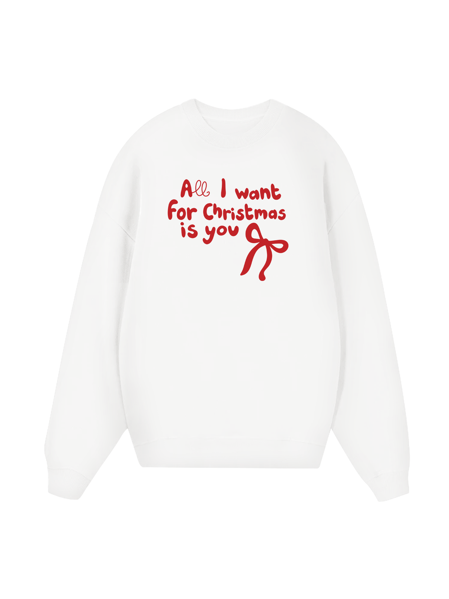 All I Want For Christmas Is You Sweater