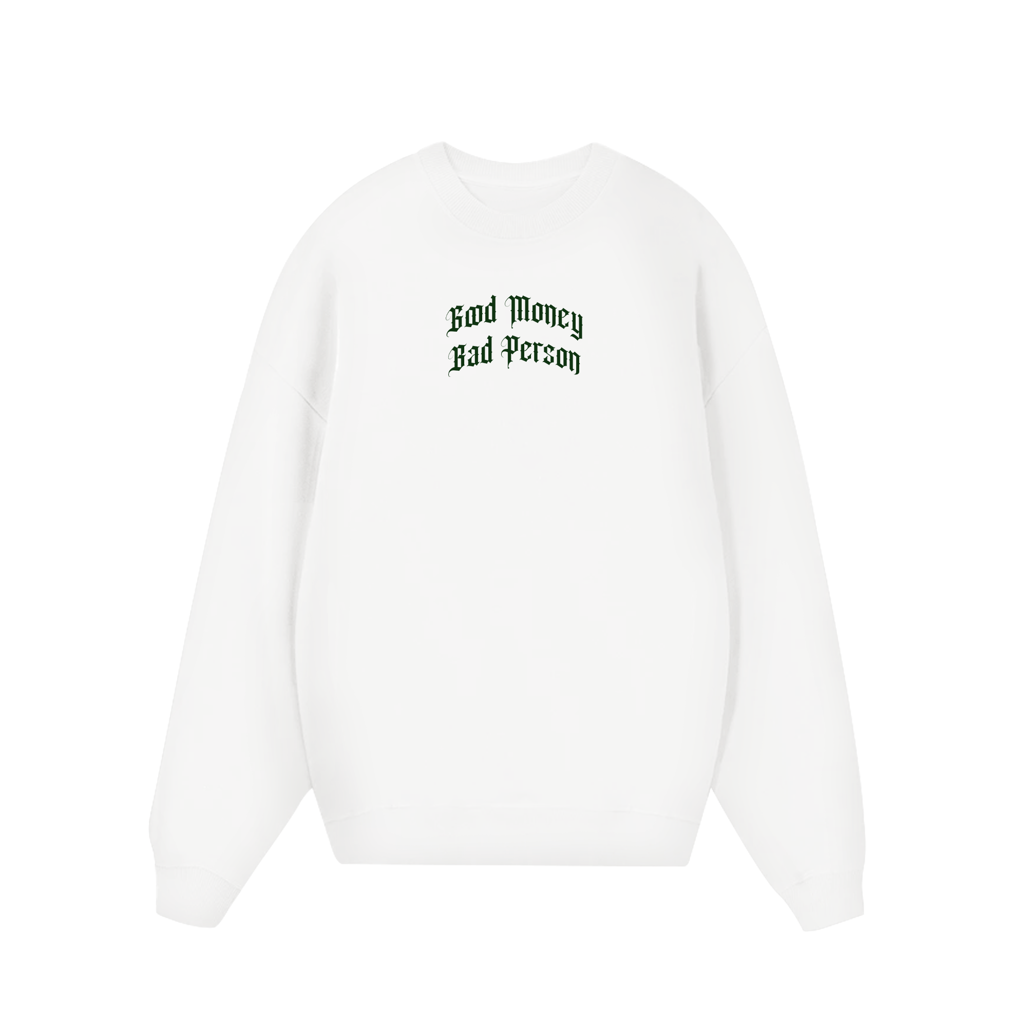 Money Bad Person Sweater