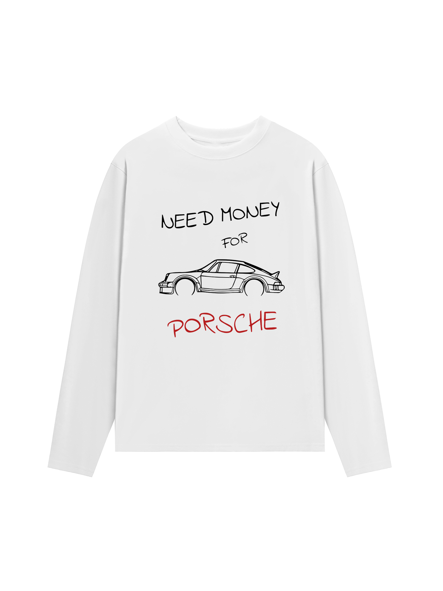 Áo Thun Dài Tay Porsche Need Money Sketch