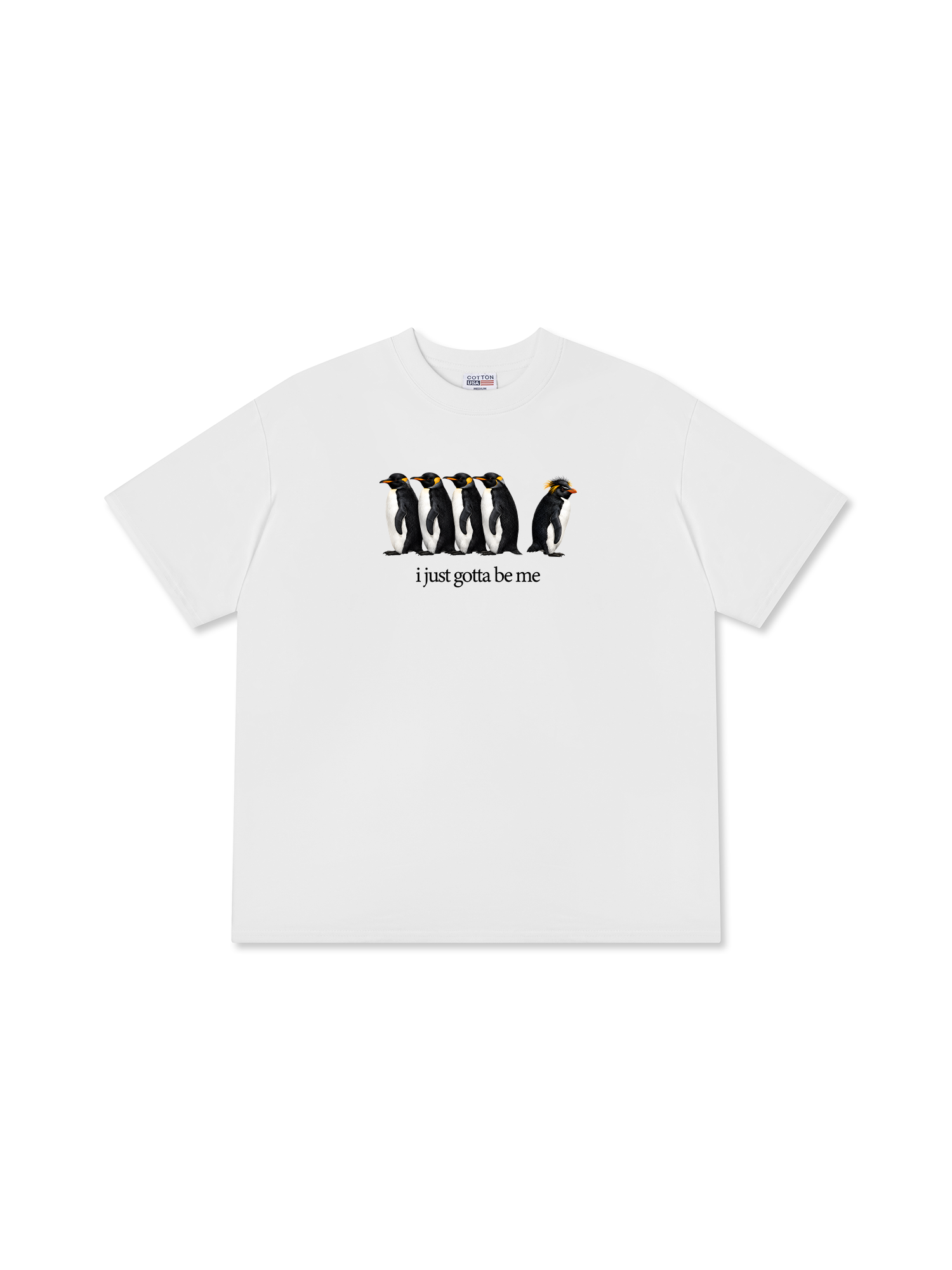 Áo Thun Relaxed Fit I Just Gotta Be Me Penguin