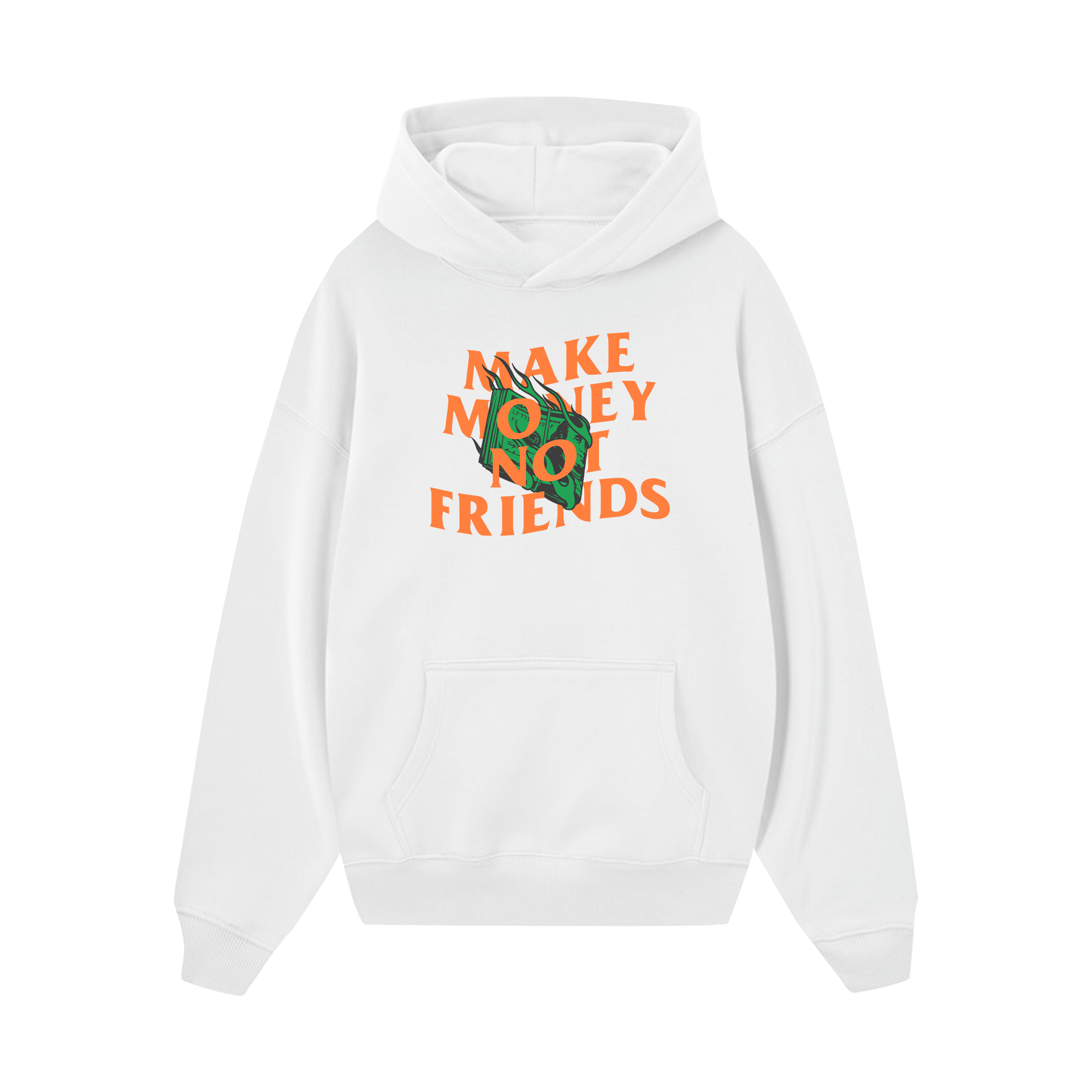 Money Make Money Not Friends Hoodie