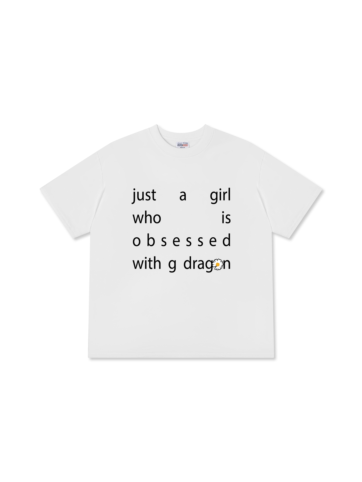 Áo Thun Relaxed Fit Idols Just A Girl Who Is Obsessed With G Dragon