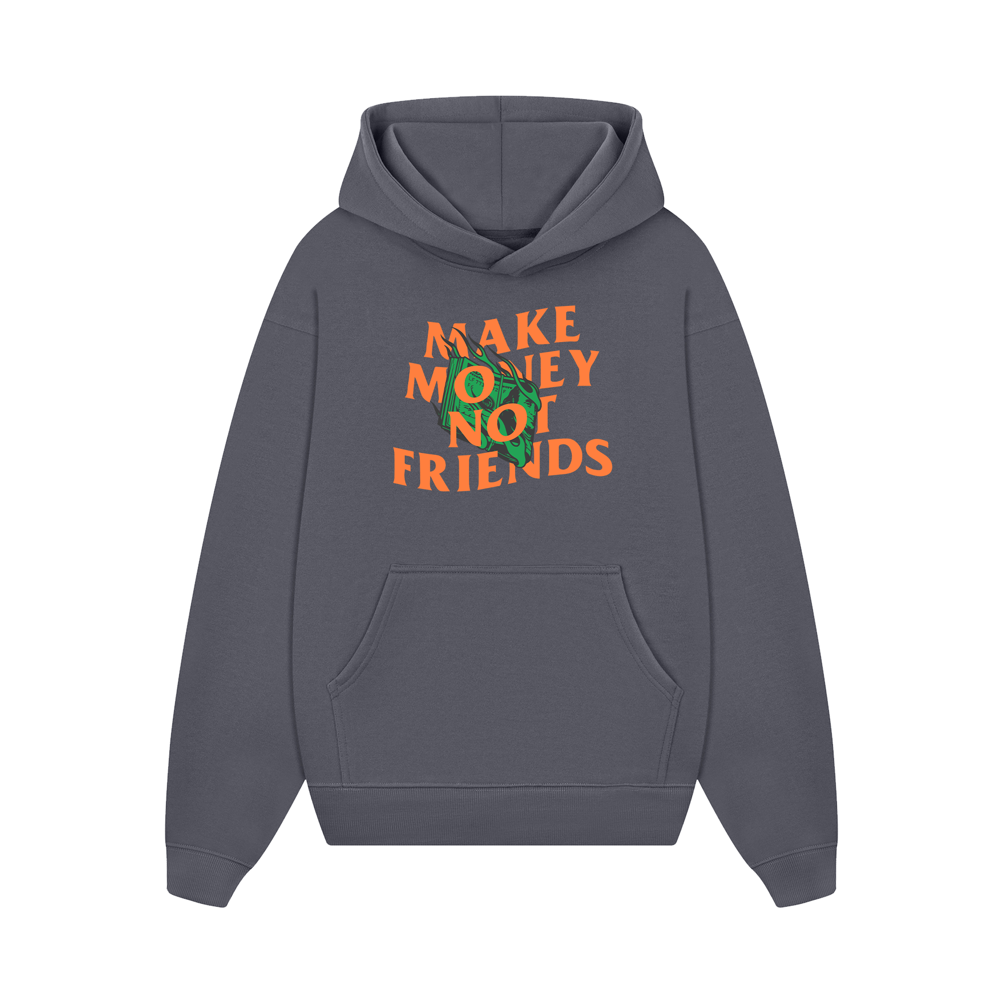 Money Make Money Not Friends Hoodie