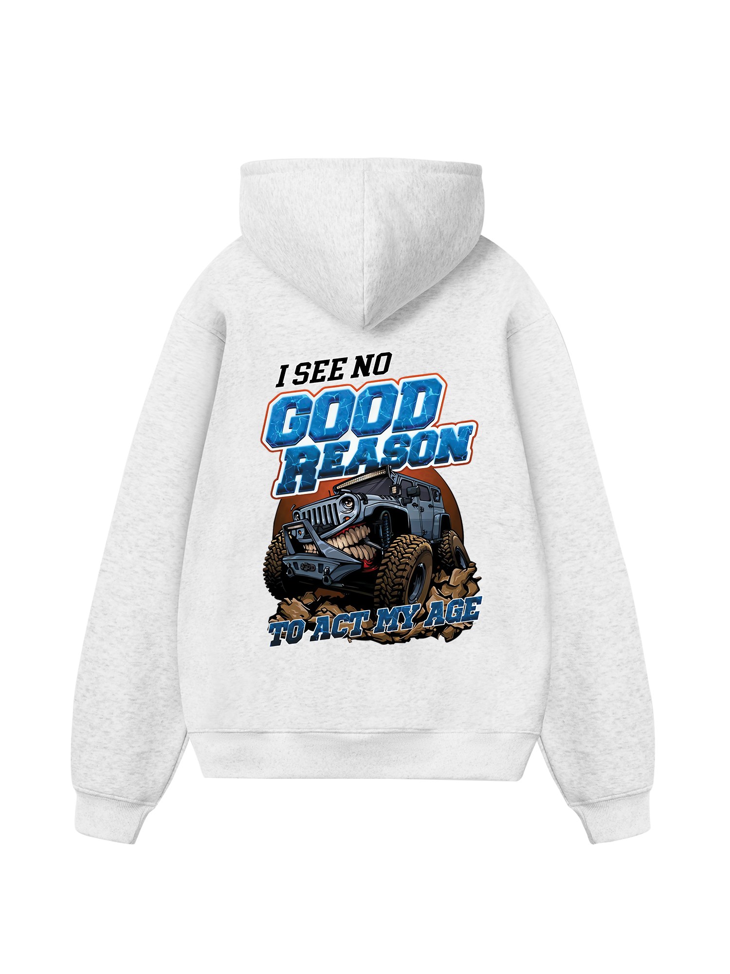 Jeep I See No Good Reason  Hoodie