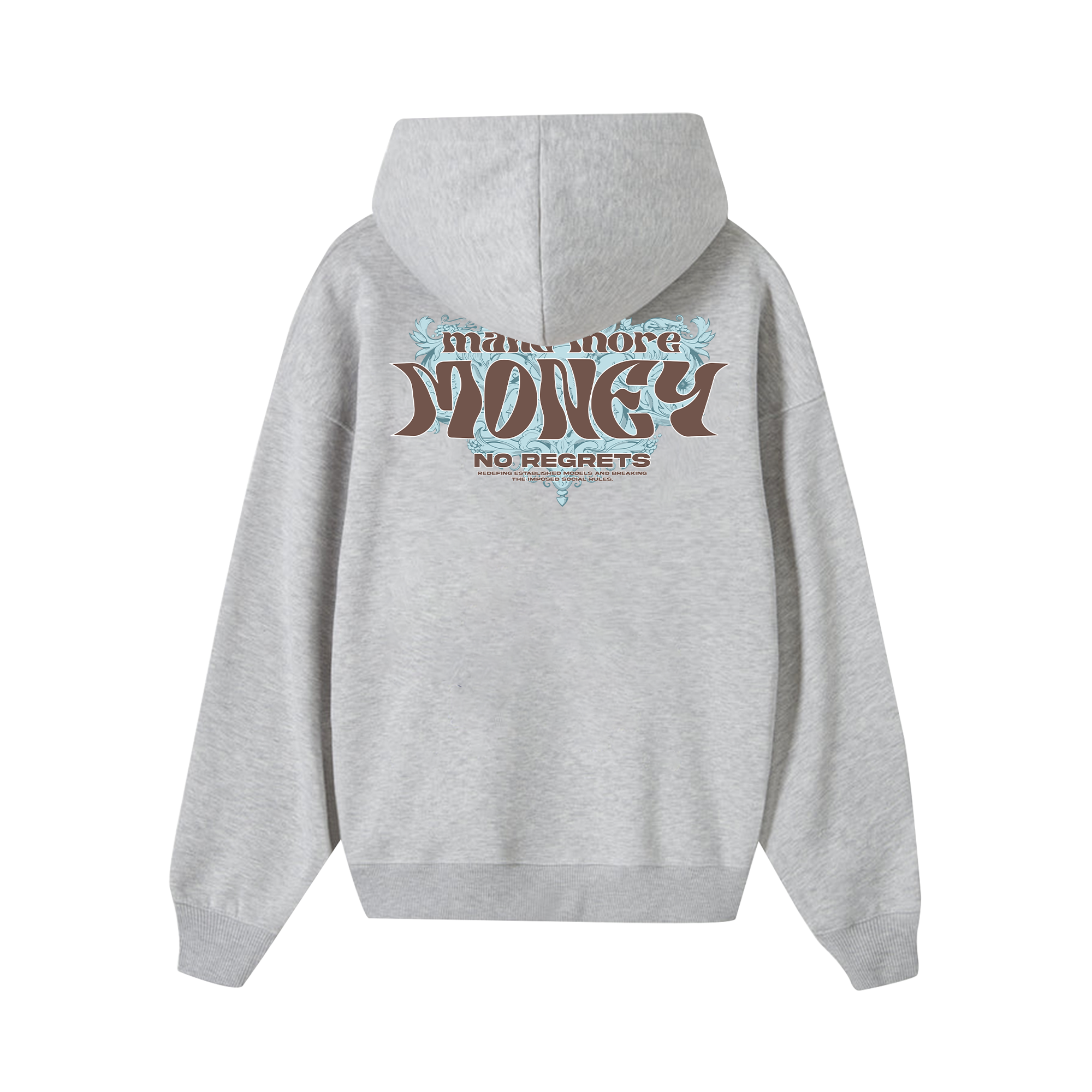 Money Make More No Regrets Hoodie