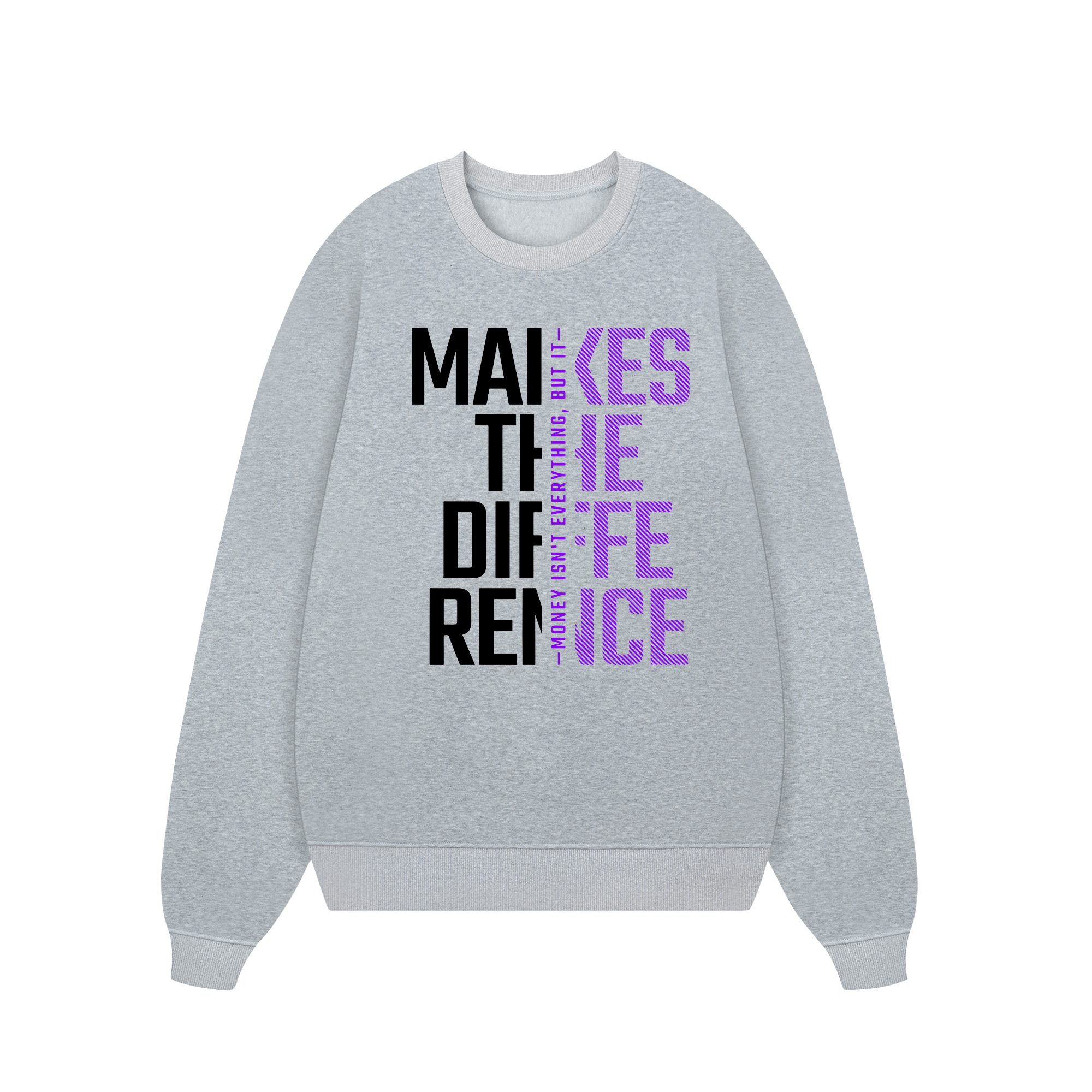 Money Motivational Modern Typographic Sweater