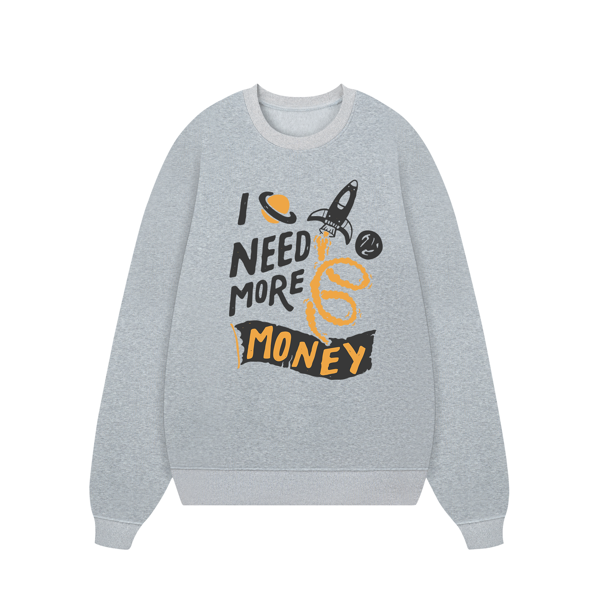 Money I Need More Sweater