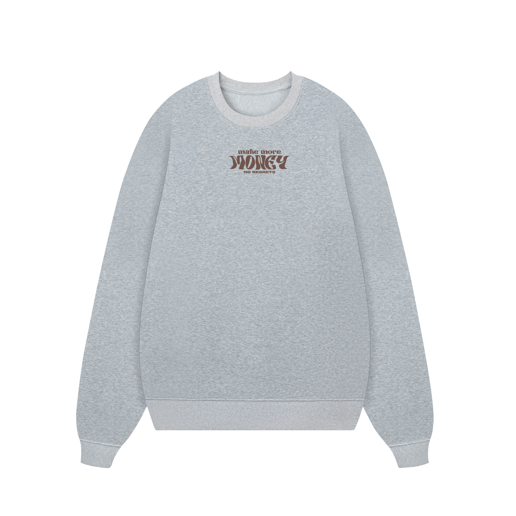 Money Make More No Regrets Sweater