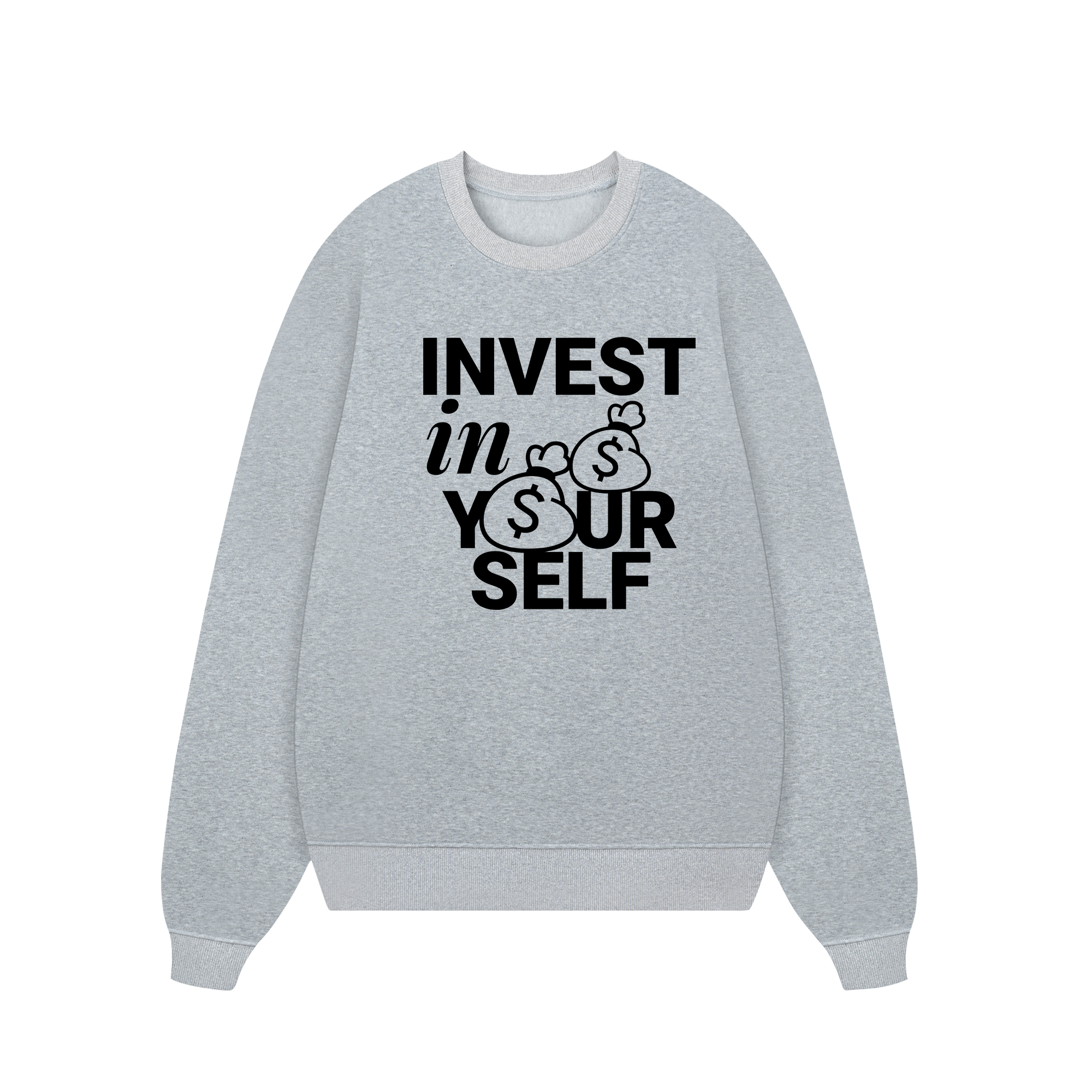 Money Invest In Yourself Sweater