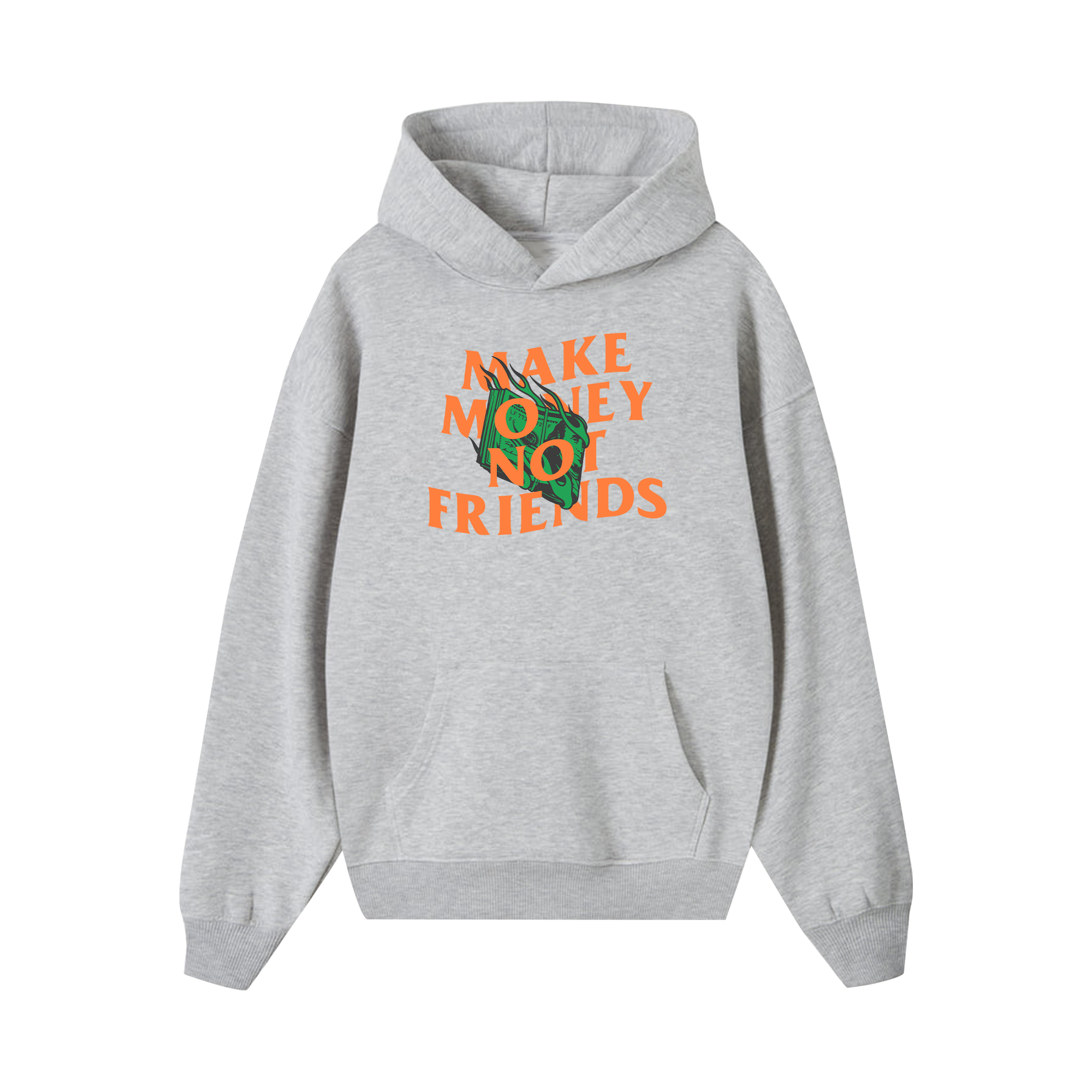 Money Make Money Not Friends Hoodie